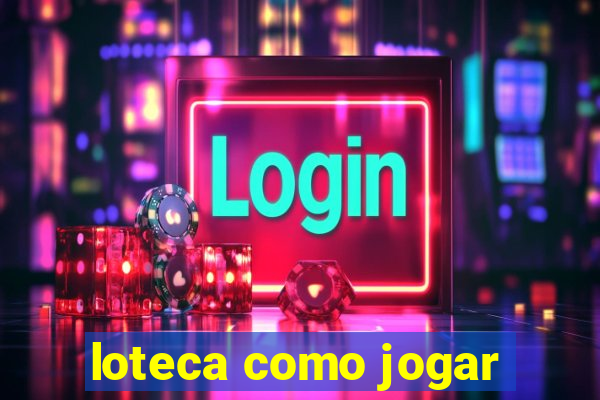 loteca como jogar